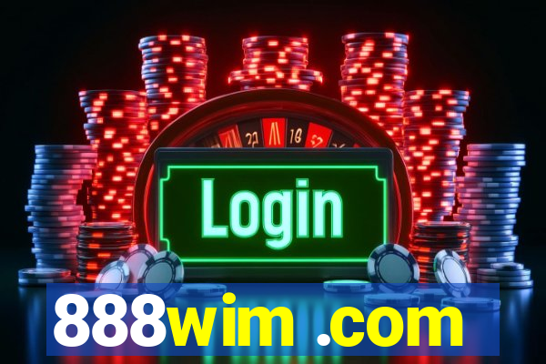888wim .com